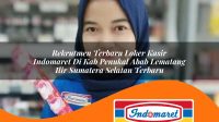 rekrutmen terbaru loker kasir indomaret di kab penukal abab lematang ilir sumatera selatan terbaru 1762973512