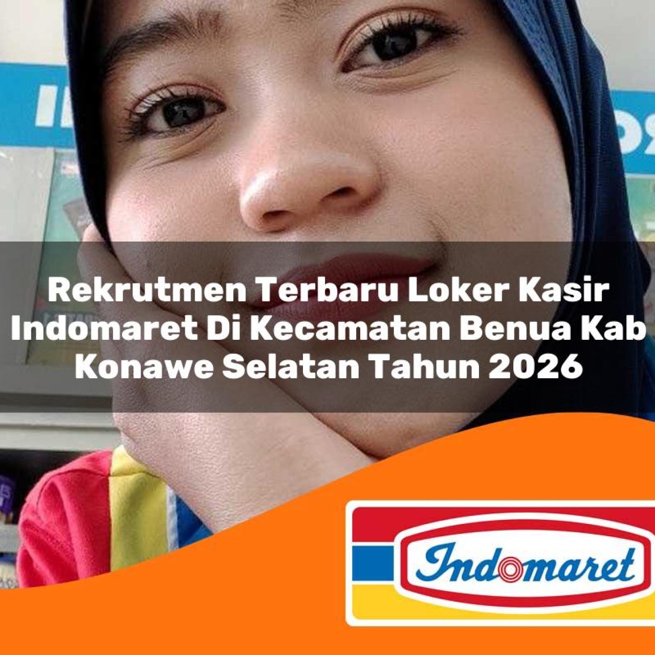 rekrutmen terbaru loker kasir indomaret di kecamatan benua kab konawe selatan tahun 2026 1763269934