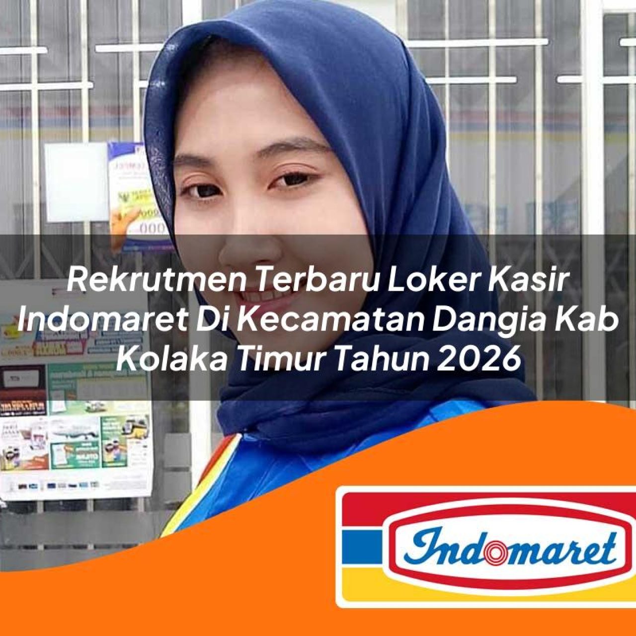 rekrutmen terbaru loker kasir indomaret di kecamatan dangia kab kolaka timur tahun 2026 1763222299