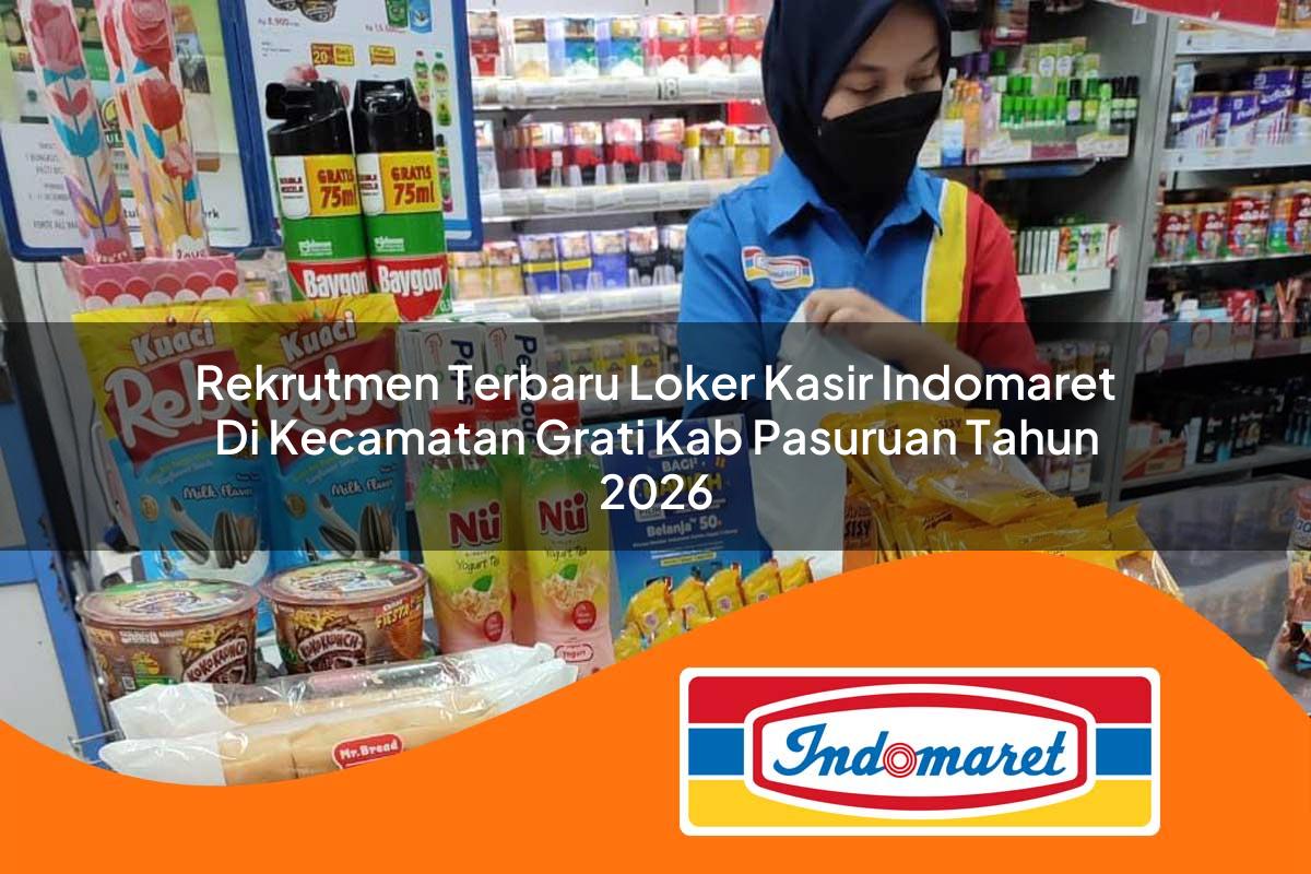 rekrutmen terbaru loker kasir indomaret di kecamatan grati kab pasuruan tahun 2026 1763382994