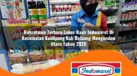 rekrutmen terbaru loker kasir indomaret di kecamatan kaidipang kab bolaang mongondow utara tahun 2026 1763301508