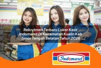 rekrutmen terbaru loker kasir indomaret di kecamatan kualin kab timor tengah selatan tahun 2026 1763030899