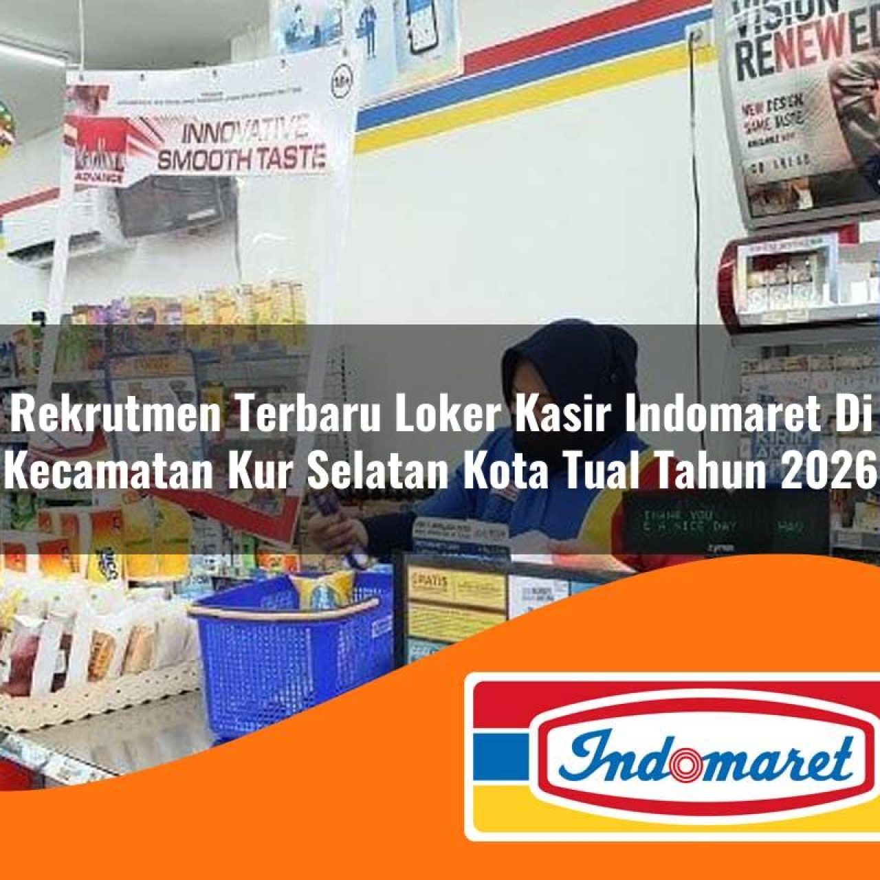 rekrutmen terbaru loker kasir indomaret di kecamatan kur selatan kota tual tahun 2026 1763088984