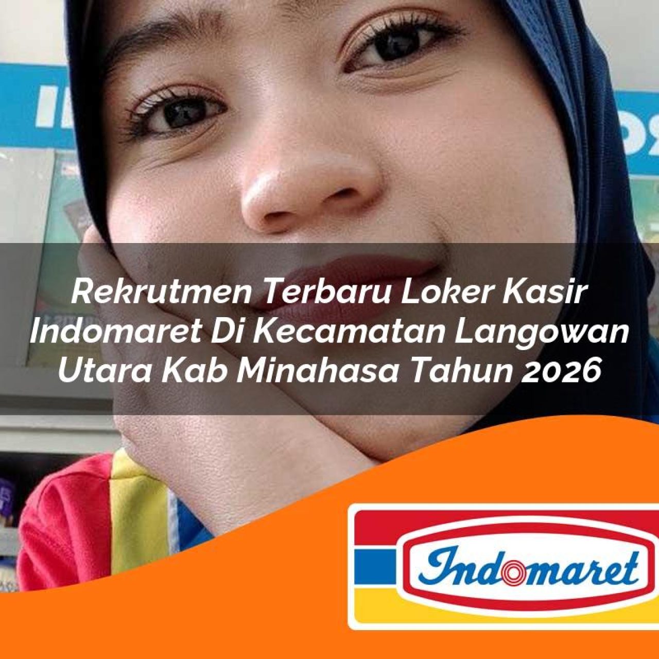rekrutmen terbaru loker kasir indomaret di kecamatan langowan utara kab minahasa tahun 2026 1763123246