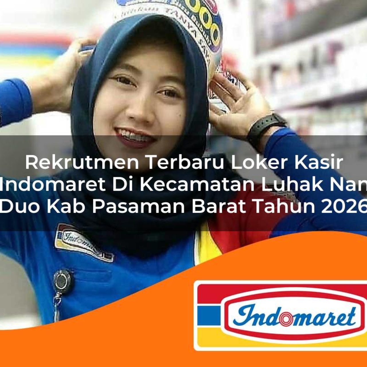 rekrutmen terbaru loker kasir indomaret di kecamatan luhak nan duo kab pasaman barat tahun 2026 1763398283
