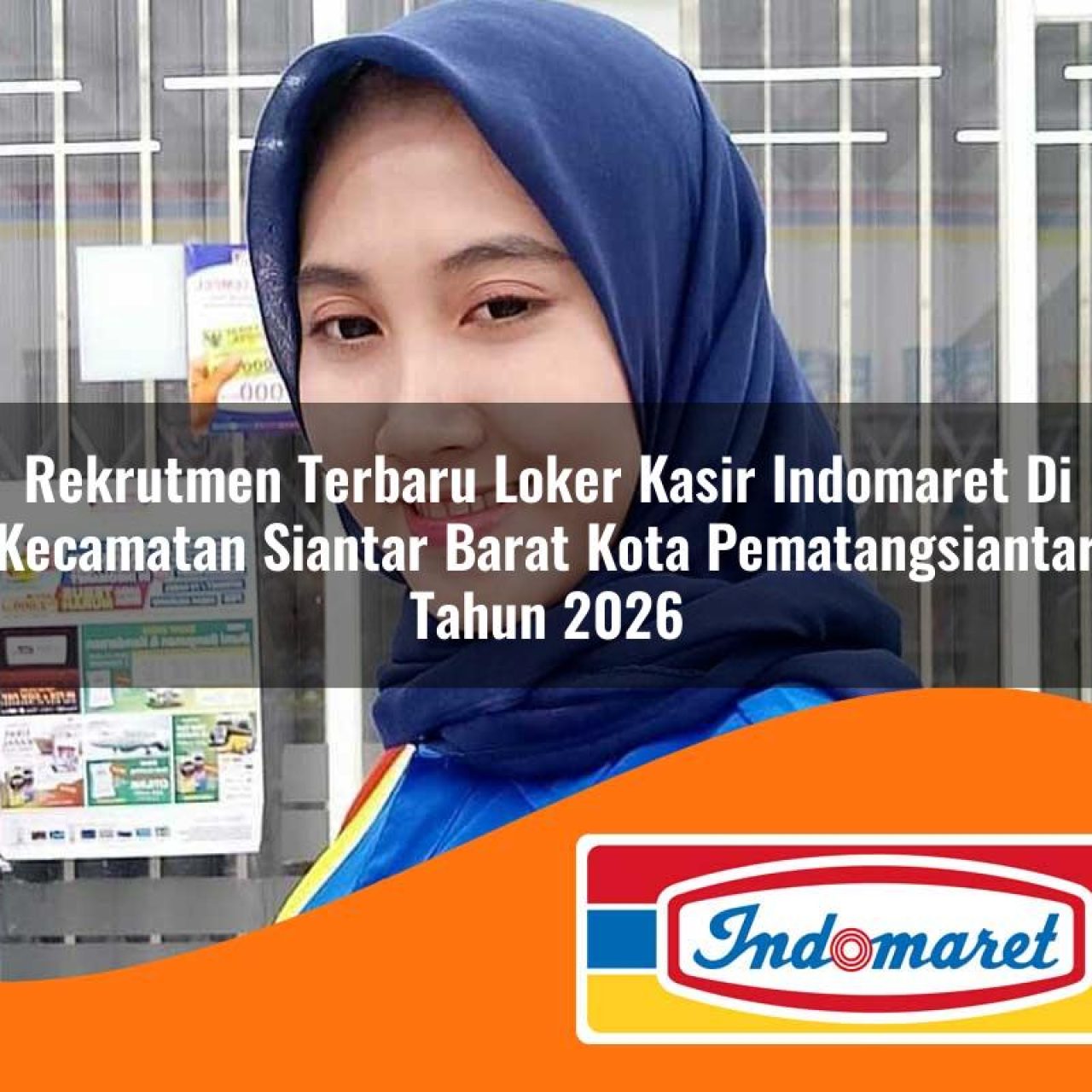 rekrutmen terbaru loker kasir indomaret di kecamatan siantar barat kota pematangsiantar tahun 2026 1763082140